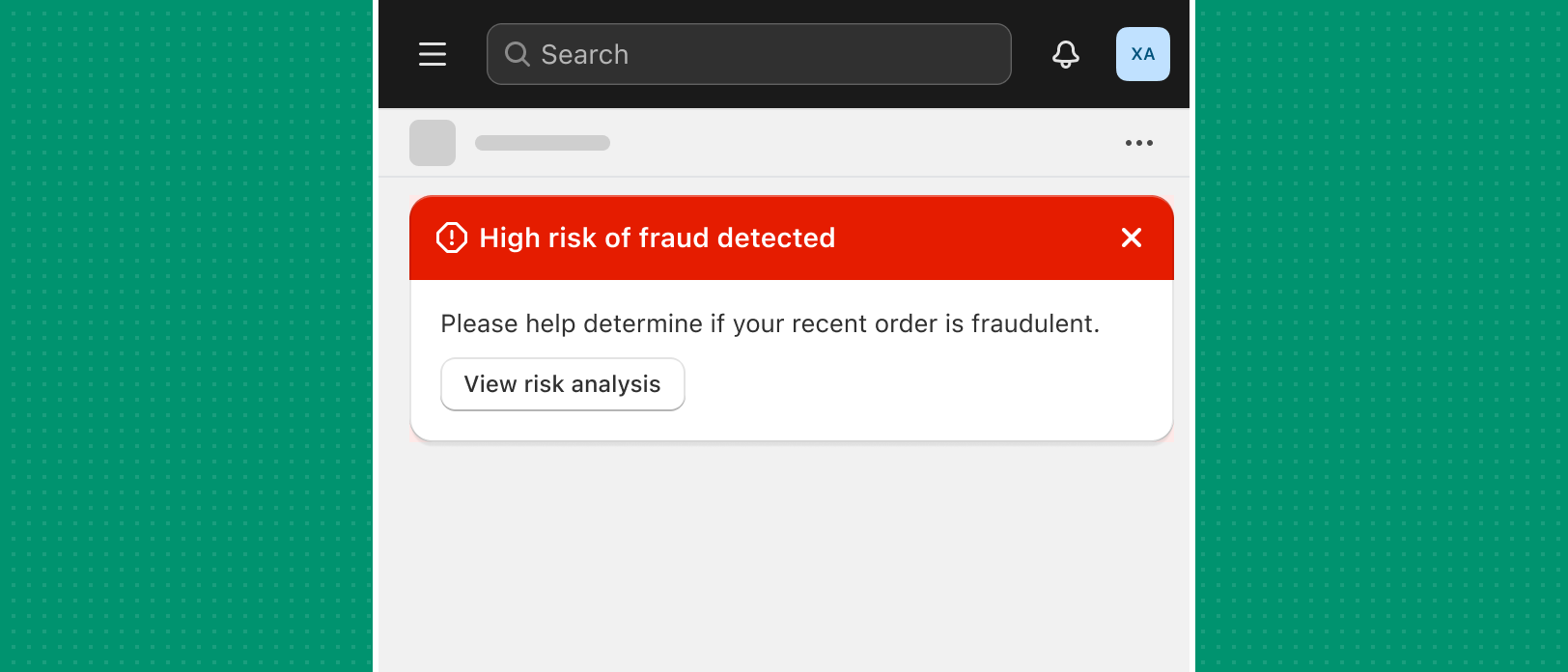 A dismissible error banner in red that reads "High risk of fraud detected". The banner includes a button that's labeled "View risk analysis".