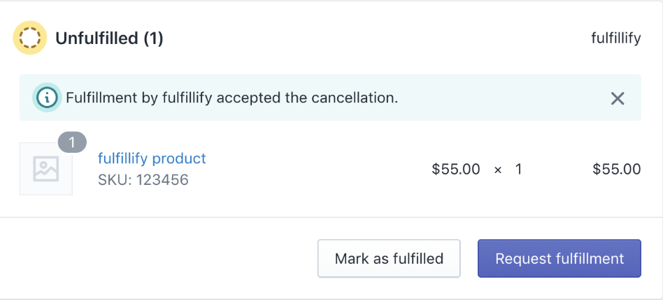 Image of the accepted fulfillment cancellation request