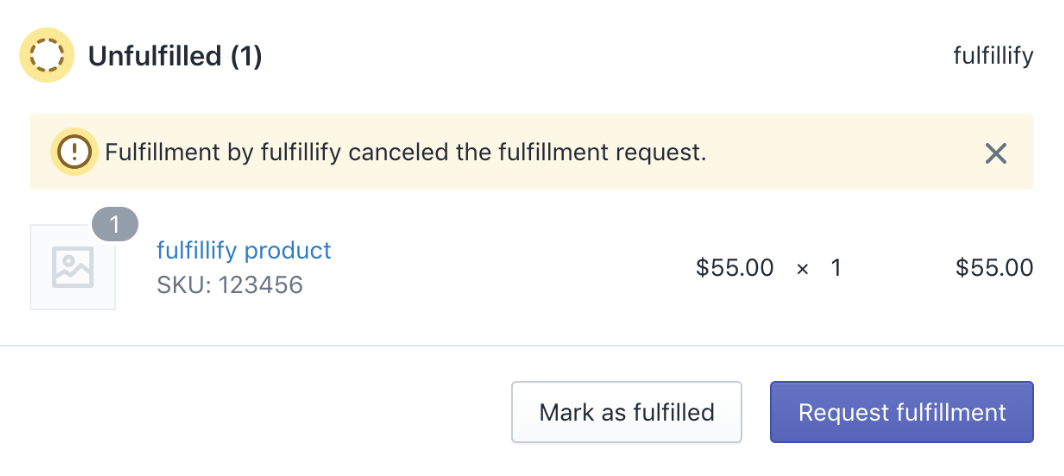 Image of a cancelled fulfillment request