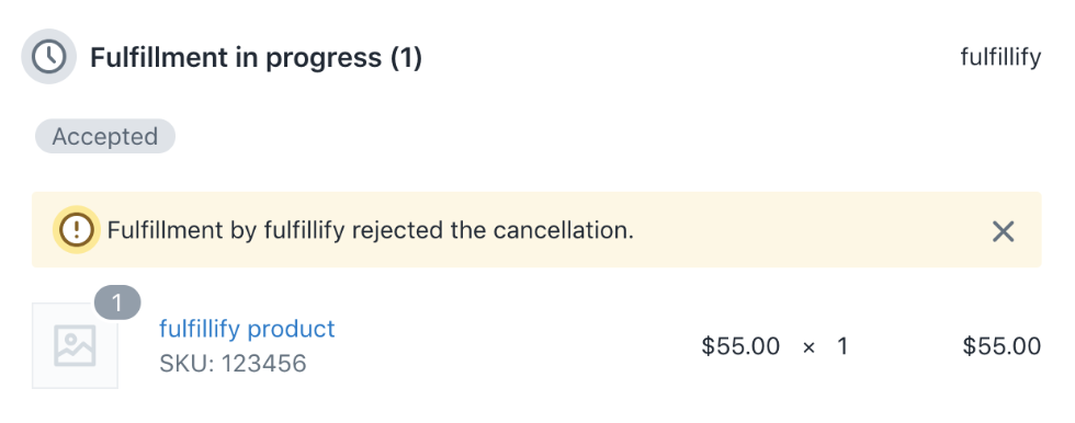 Image of the rejected fulfillment cancellation request