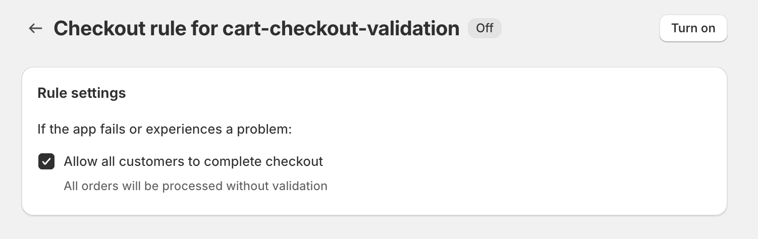 Configure a checkout rule via the Checkout settings page in the Shopify admin