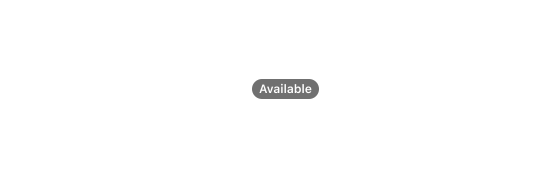 A badge displaying the text Available.