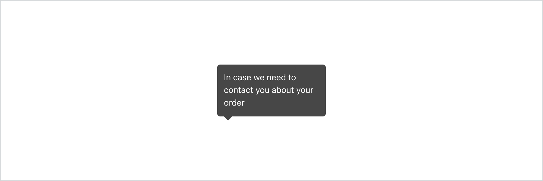 A tooltip providing context about contact information next to a question icon.