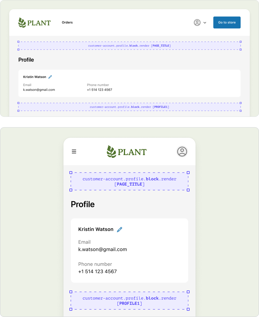The desktop and mobile view of the Profile page. Above the page title, and below the section of the page that contains the customer's name, email, and phone number, there are purple dotted-line boxes that indicate the available placements for the block extension target on this page.