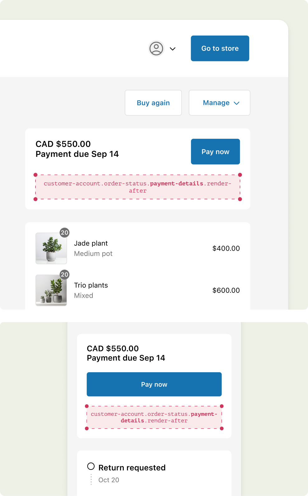 The desktop and mobile view of the payment status card. Inside the card, below the payment status information, there is a red dotted-line box that says customer-account.order-status.payment-details.render-after, indicating the static extension target available in this location.